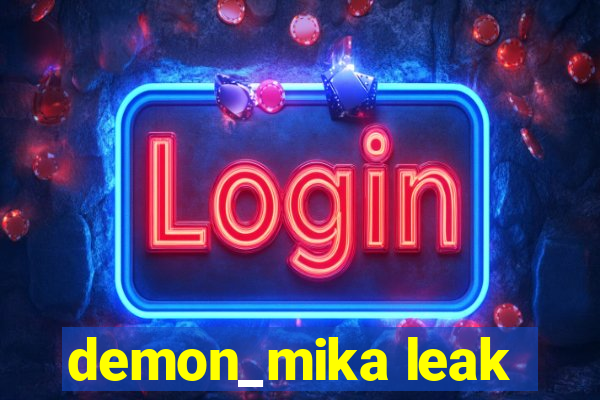 demon_mika leak