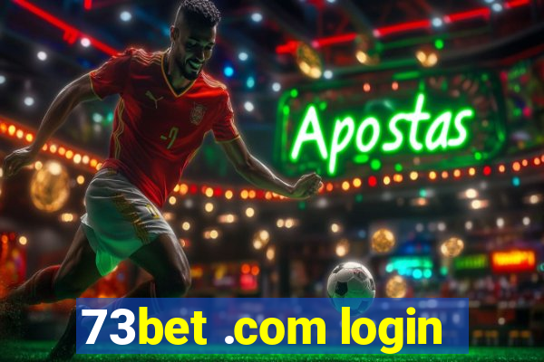 73bet .com login
