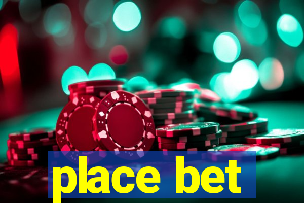 place bet