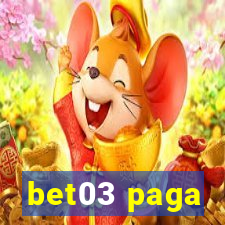 bet03 paga