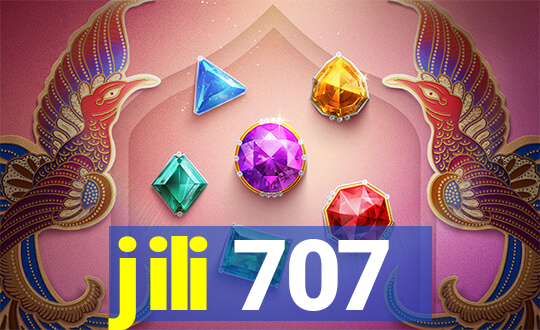jili 707