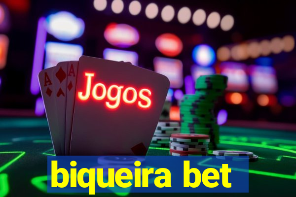 biqueira bet