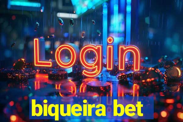 biqueira bet