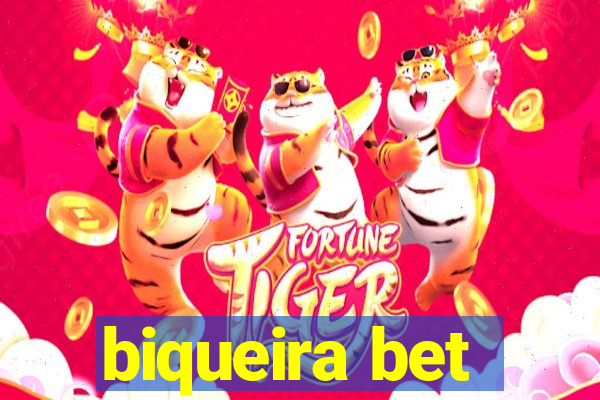 biqueira bet