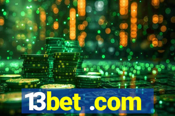 13bet .com