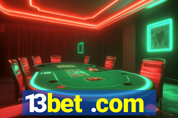13bet .com