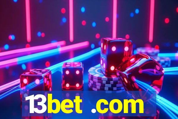 13bet .com
