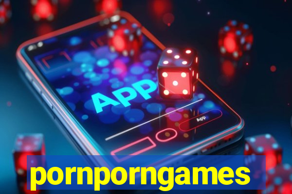 pornporngames