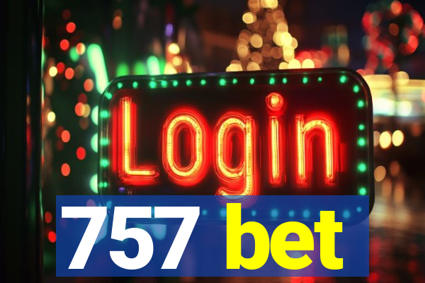 757 bet