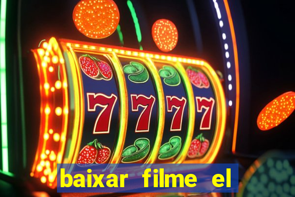 baixar filme el dorado (1966 dublado)