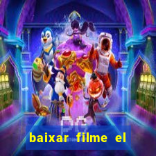 baixar filme el dorado (1966 dublado)