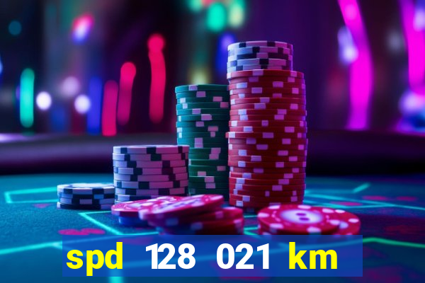 spd 128 021 km 000 metros 200
