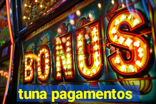 tuna pagamentos