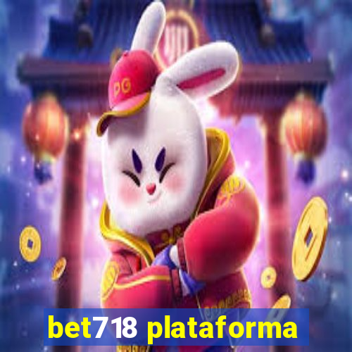 bet718 plataforma
