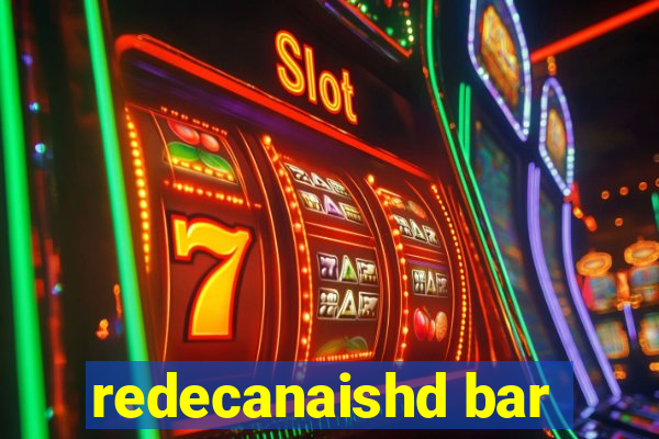 redecanaishd bar