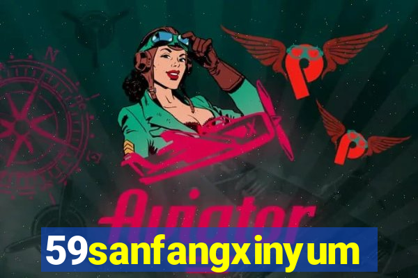 59sanfangxinyuming.com