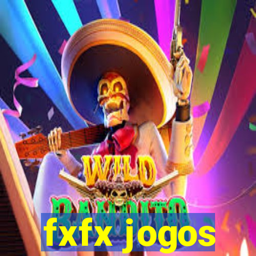 fxfx jogos
