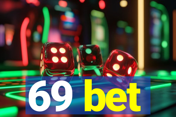 69 bet