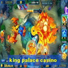 king palace casino