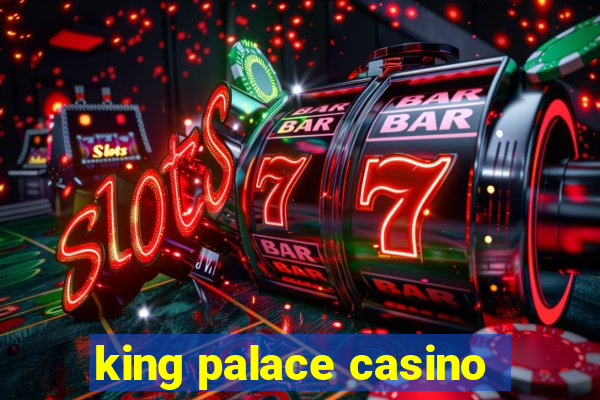 king palace casino