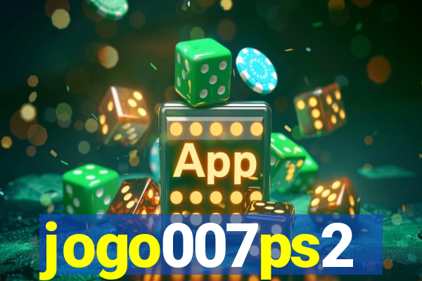 jogo007ps2