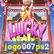 jogo007ps2