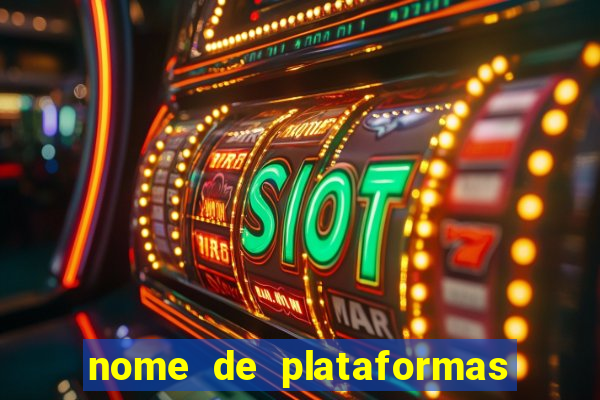 nome de plataformas de jogos