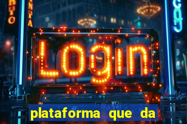 plataforma que da 30 reais para jogar