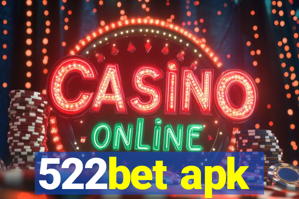 522bet apk
