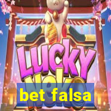 bet falsa