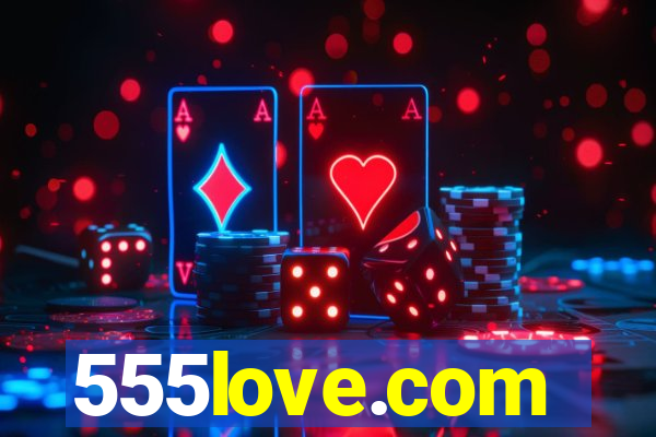 555love.com