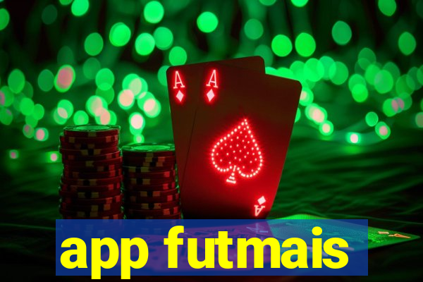 app futmais