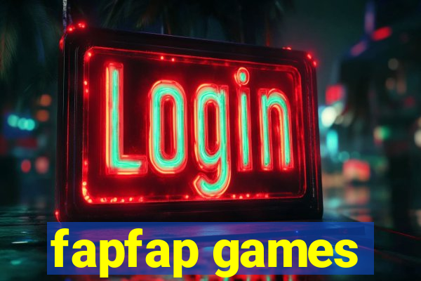 fapfap games