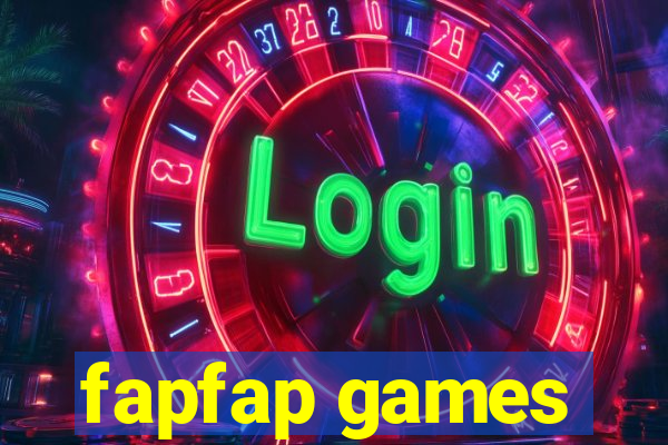 fapfap games