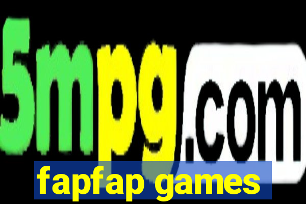 fapfap games