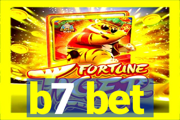 b7 bet