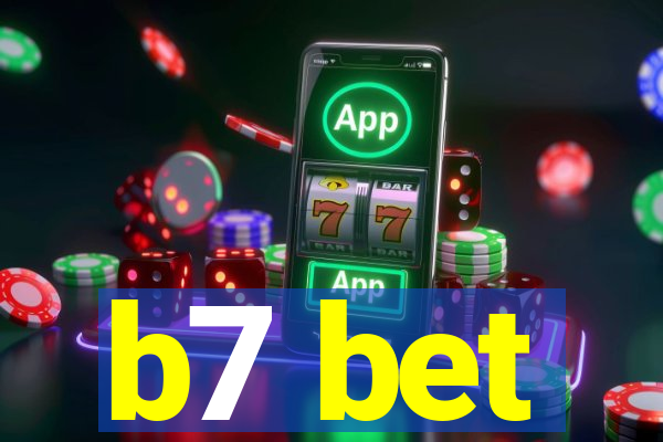 b7 bet