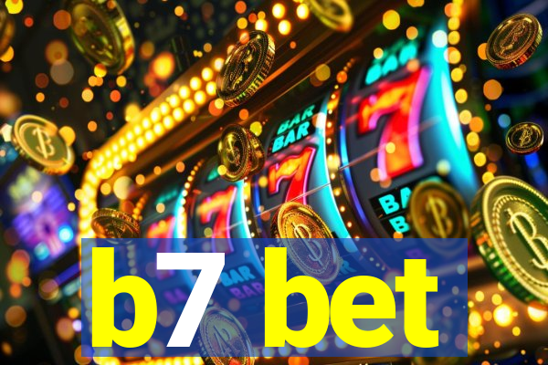 b7 bet