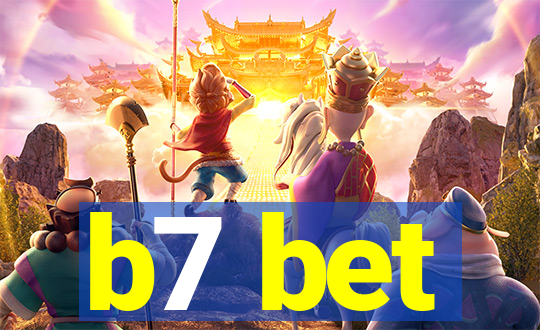 b7 bet