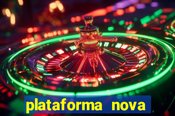 plataforma nova lançada hoje