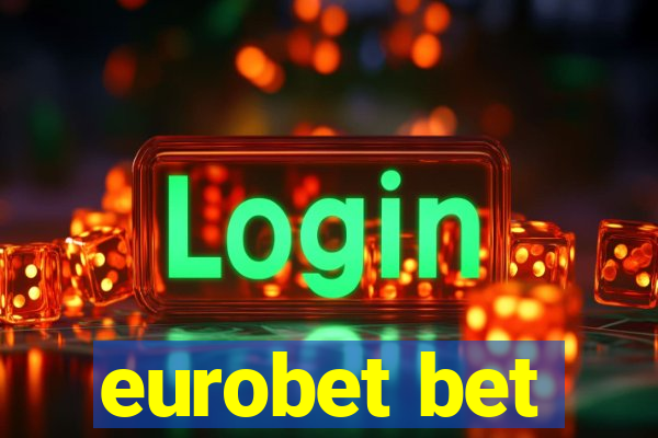 eurobet bet