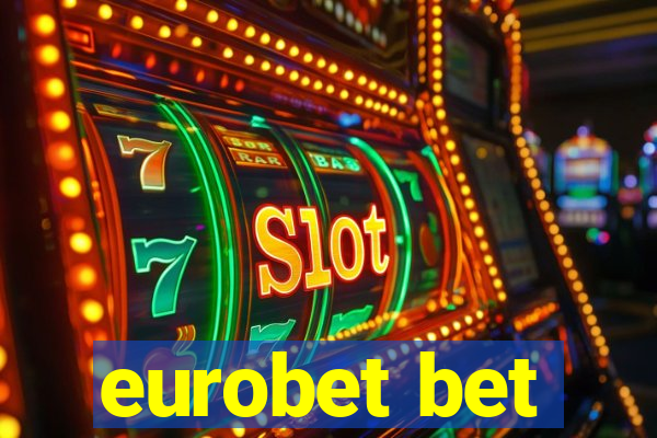 eurobet bet
