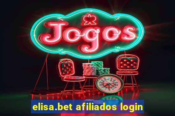 elisa.bet afiliados login