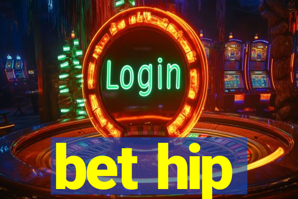 bet hip