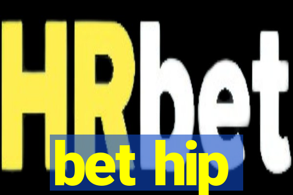 bet hip