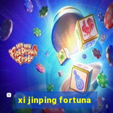 xi jinping fortuna