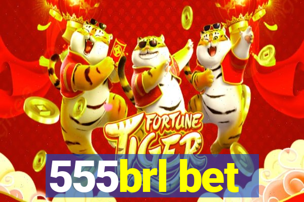 555brl bet