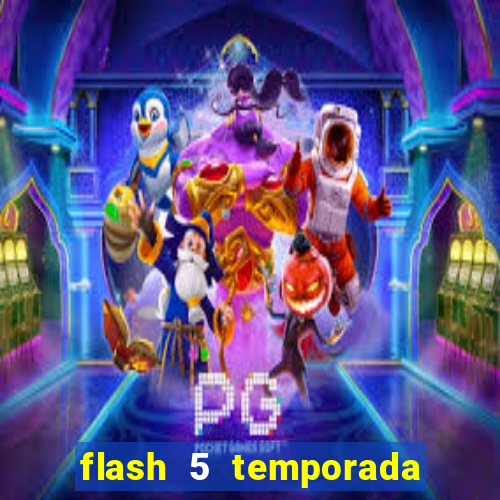 flash 5 temporada ep 9 continua em arrow