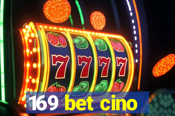 169 bet cino