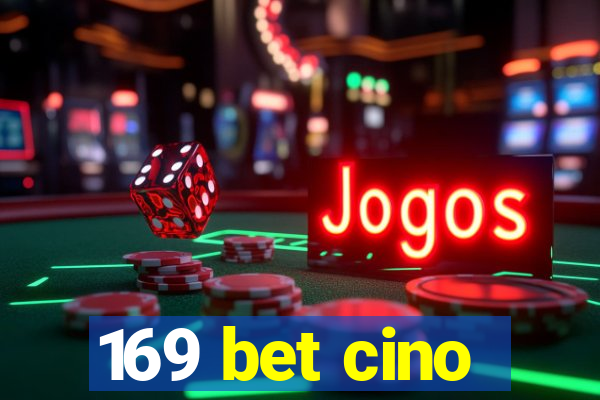 169 bet cino